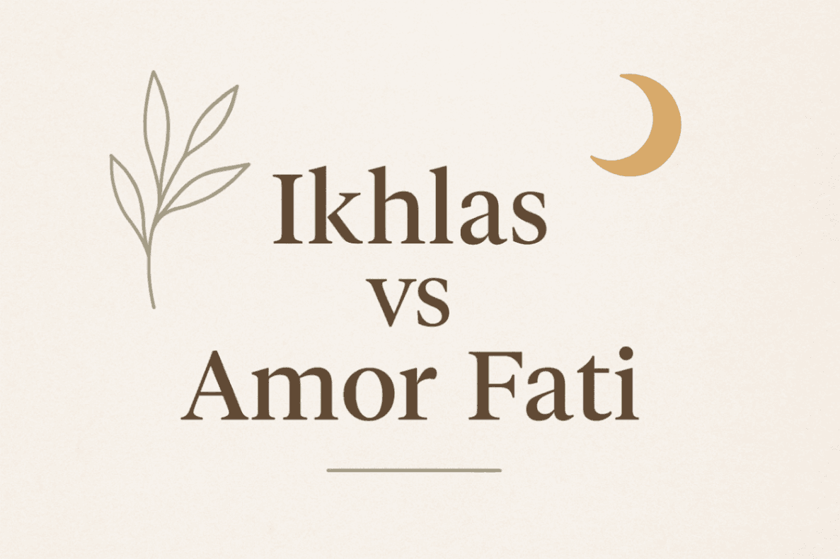 Ikhlas vs Amor Fati: Menerima dengan Pasrah atau Mencintai Sepenuh Hati?